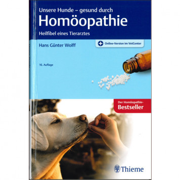 Unsere Hunde gesund durch Homöopathie, Wolff
